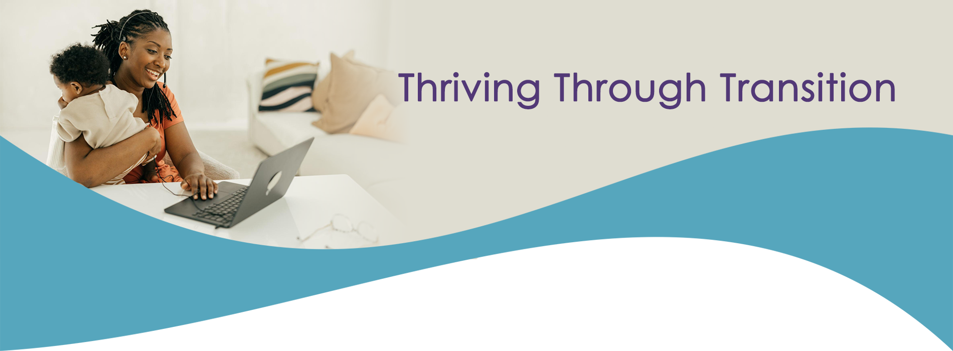 Thriving Through Transition